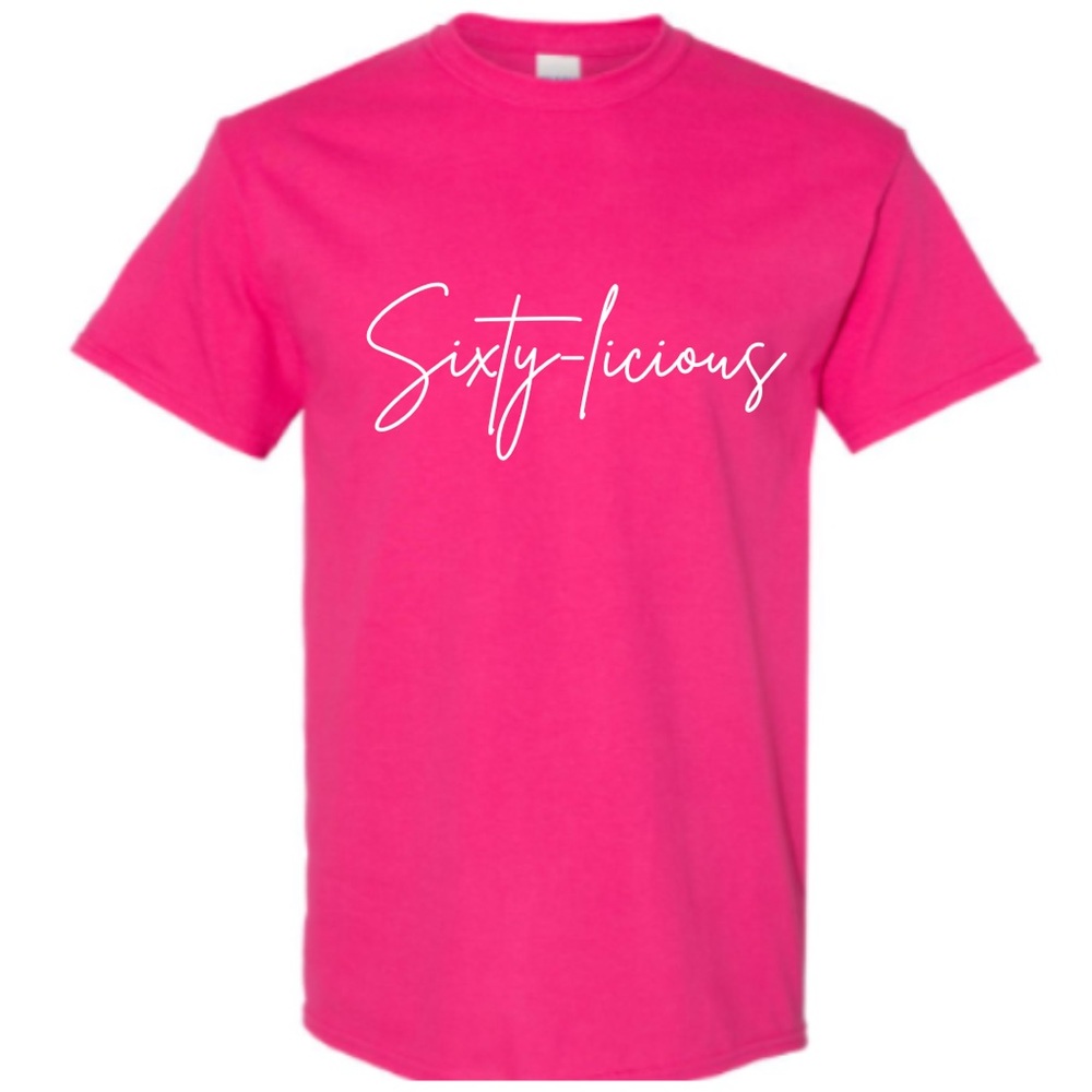 Pink Graphic Sixty-licious Birthday T-Shirt